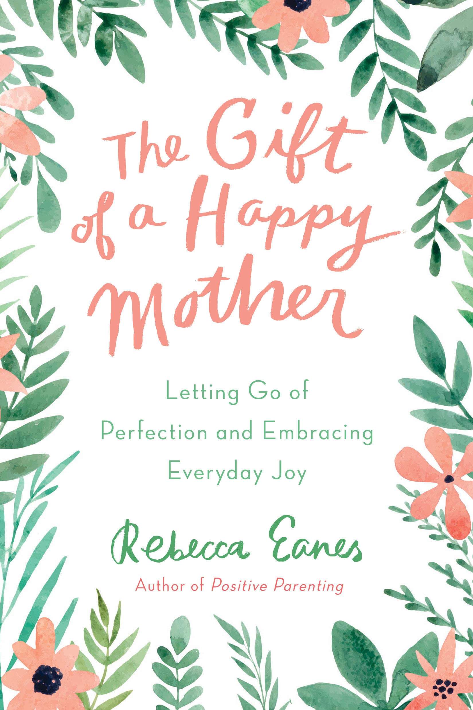 the gift of a happy mother